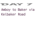 Day 7: Amboy to Baker via Kelbaker Road